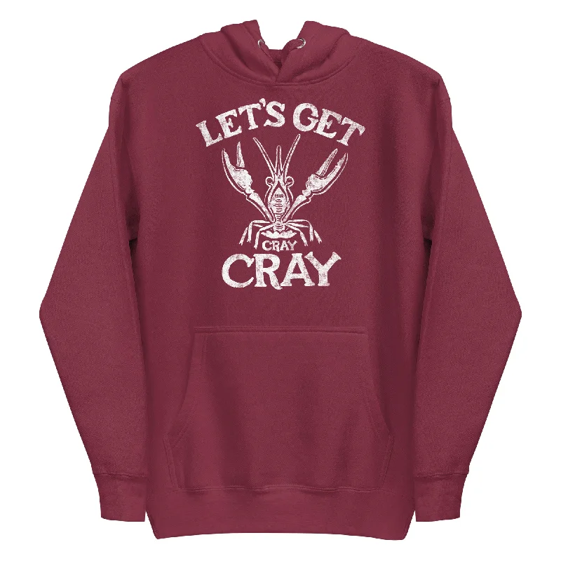 Limited Time Offer Let's Get Cray Cray Classic Fleece Pullover Hoodie