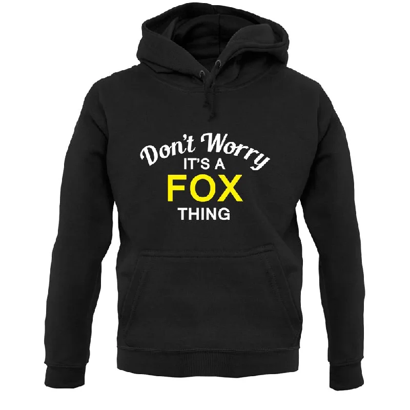 Overstock Don't Worry It's a FOX Thing! Unisex Hoodie