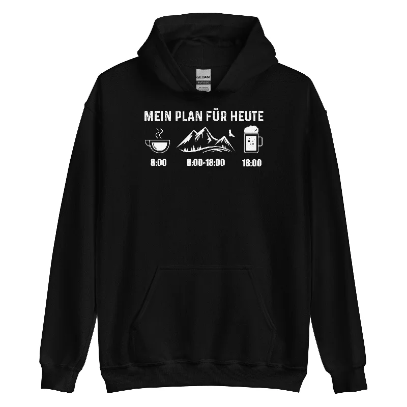 Limited Time Mein Plan Für Heute - Unisex Hoodie