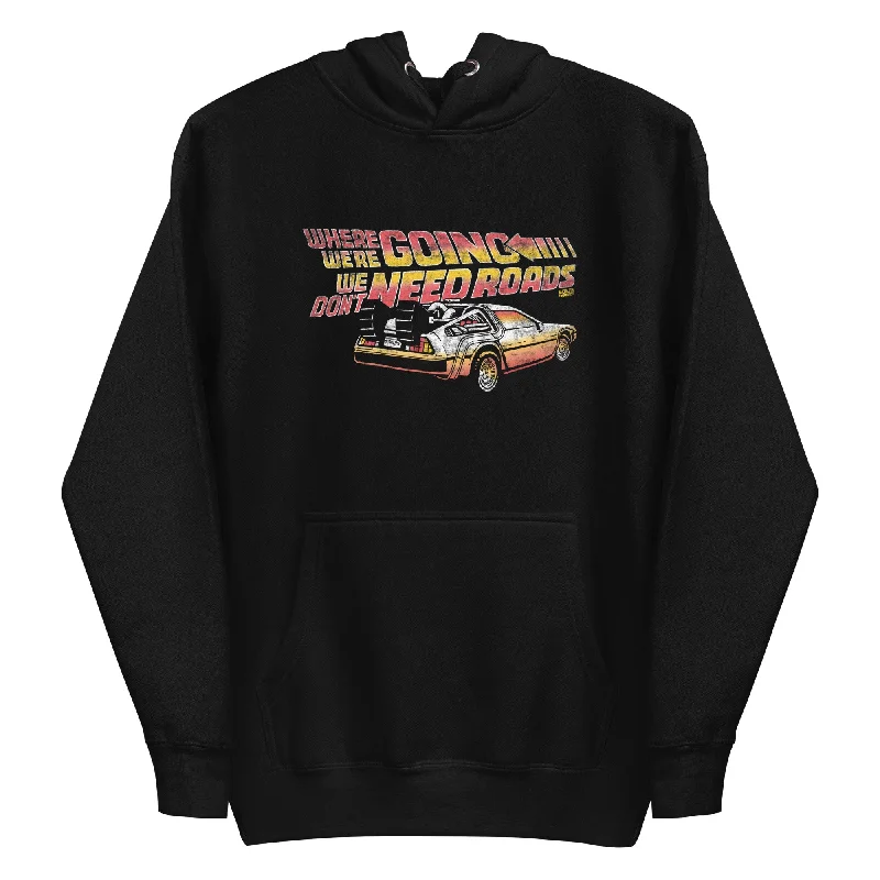 Online Specials Where We're Going We Don't Need Roads Classic Fleece Pullover Hoodie
