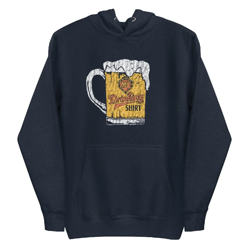 Friends and Family Sale My Drinking Shirt Classic Fleece Pullover Hoodie