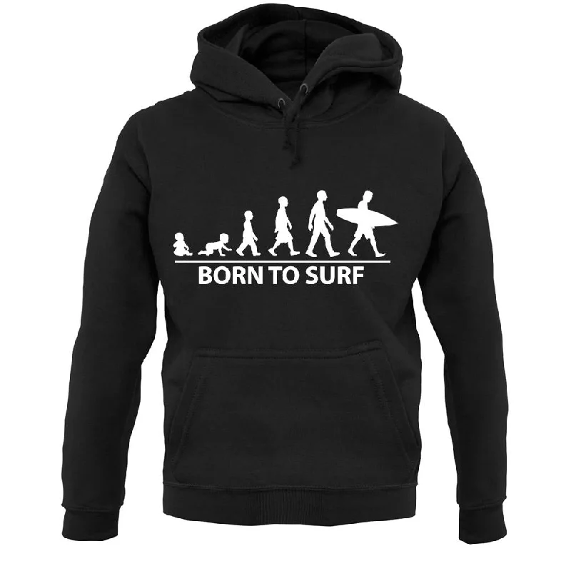 Special Savings Born to Surf Unisex Hoodie