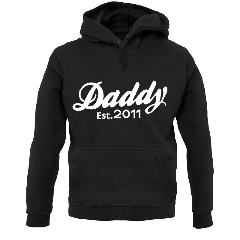 The Best Prices Daddy Est. 2011 Unisex Hoodie