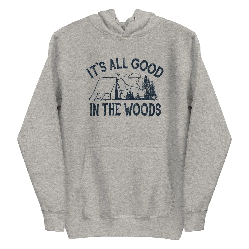 Deal Dash It's All Good In The Woods Classic Fleece Pullover Hoodie